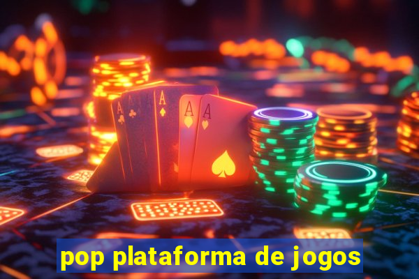 pop plataforma de jogos